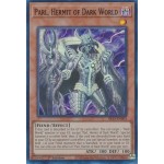 Parl, Hermit of Dark World (SR13-EN003) - 1st Edition