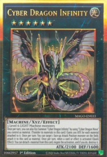 Cyber Dragon Infinity (MAGO-EN033) V.1 - 1st Edition